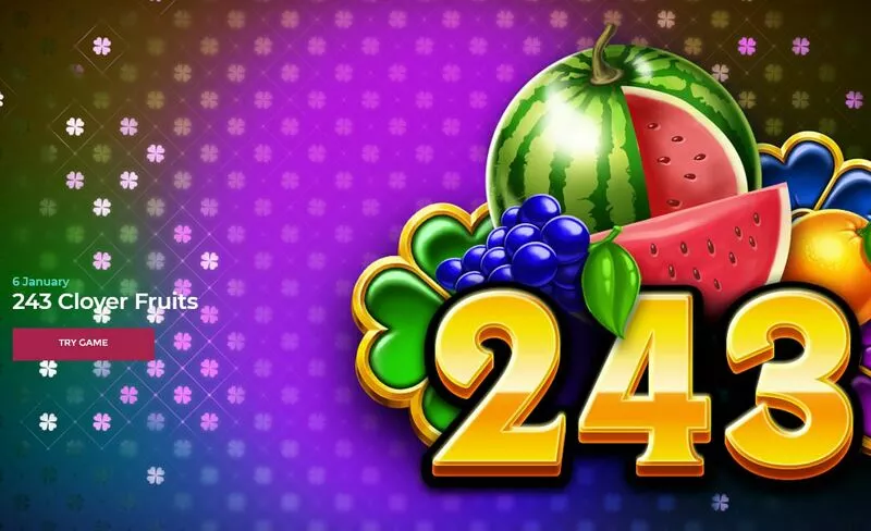 243 Clover Fruits Tom Horn Enterprise Slots - Introduction Screen