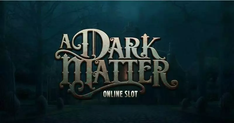 A Dark Matter Microgaming Slots - Info and Rules