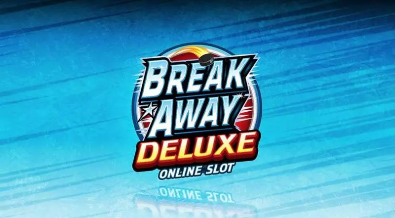 Break Away Deluxe Microgaming Slots - Info and Rules