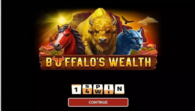 BUFFALO’S WEALTH 1Spin4Win Slots - Introduction Screen
