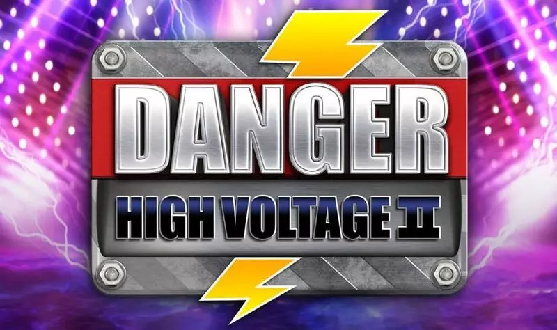 Danger High Voltage 2 Big Time Gaming Slots - Introduction Screen