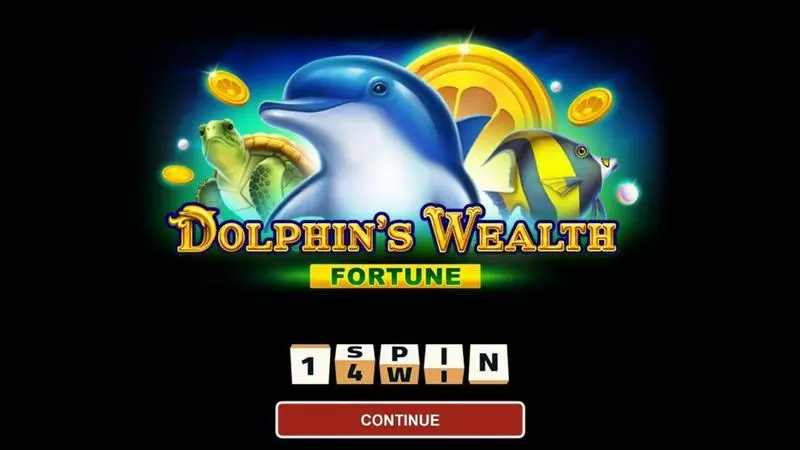 Dolphin's Wealth Fortune 1Spin4Win Slots - Introduction Screen
