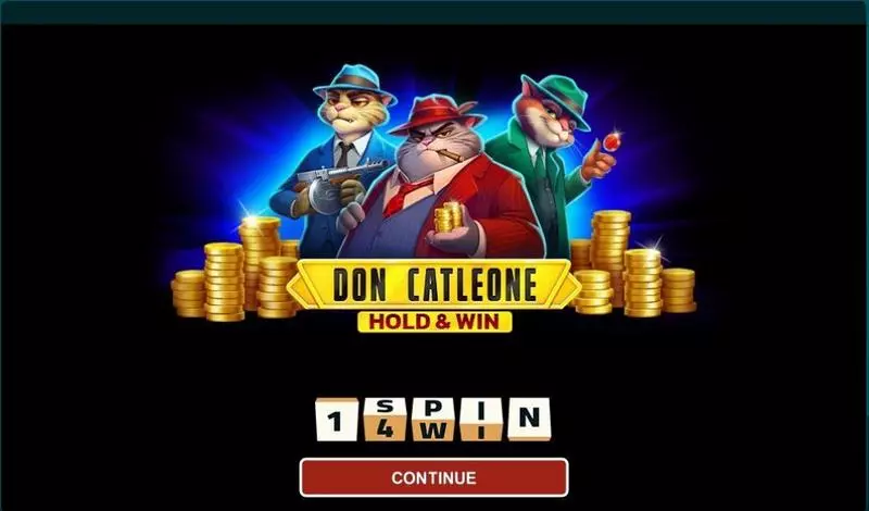 Don Catleone - Hold And Win 1Spin4Win Slots - Introduction Screen