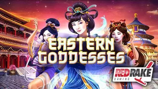 Eastern Goddesses Red Rake Gaming Slots - Info and Rules
