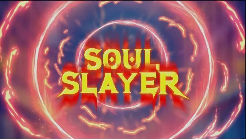 Soul Slayer StakeLogic Slots - Introduction Screen