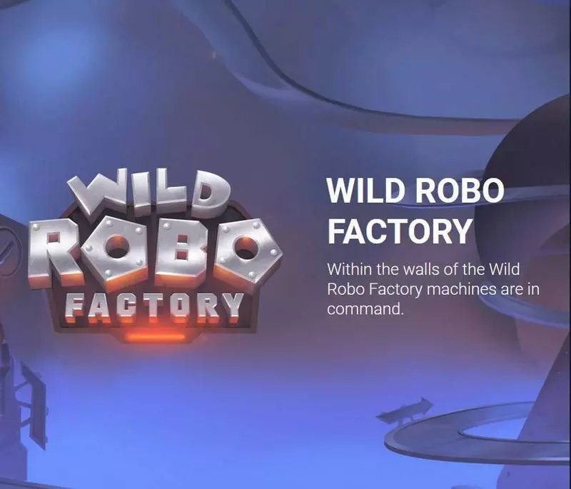 Wild Robo Factory Yggdrasil Slots - Info and Rules